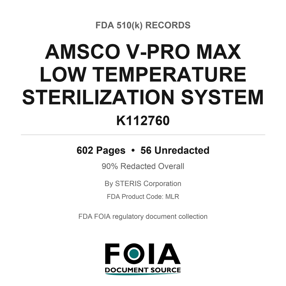 FDA 510(k) K112760, AMSCO V-PRO MAX LOW TEMPERATURE STERILIZATION SYSTEM, by STERIS Corporation