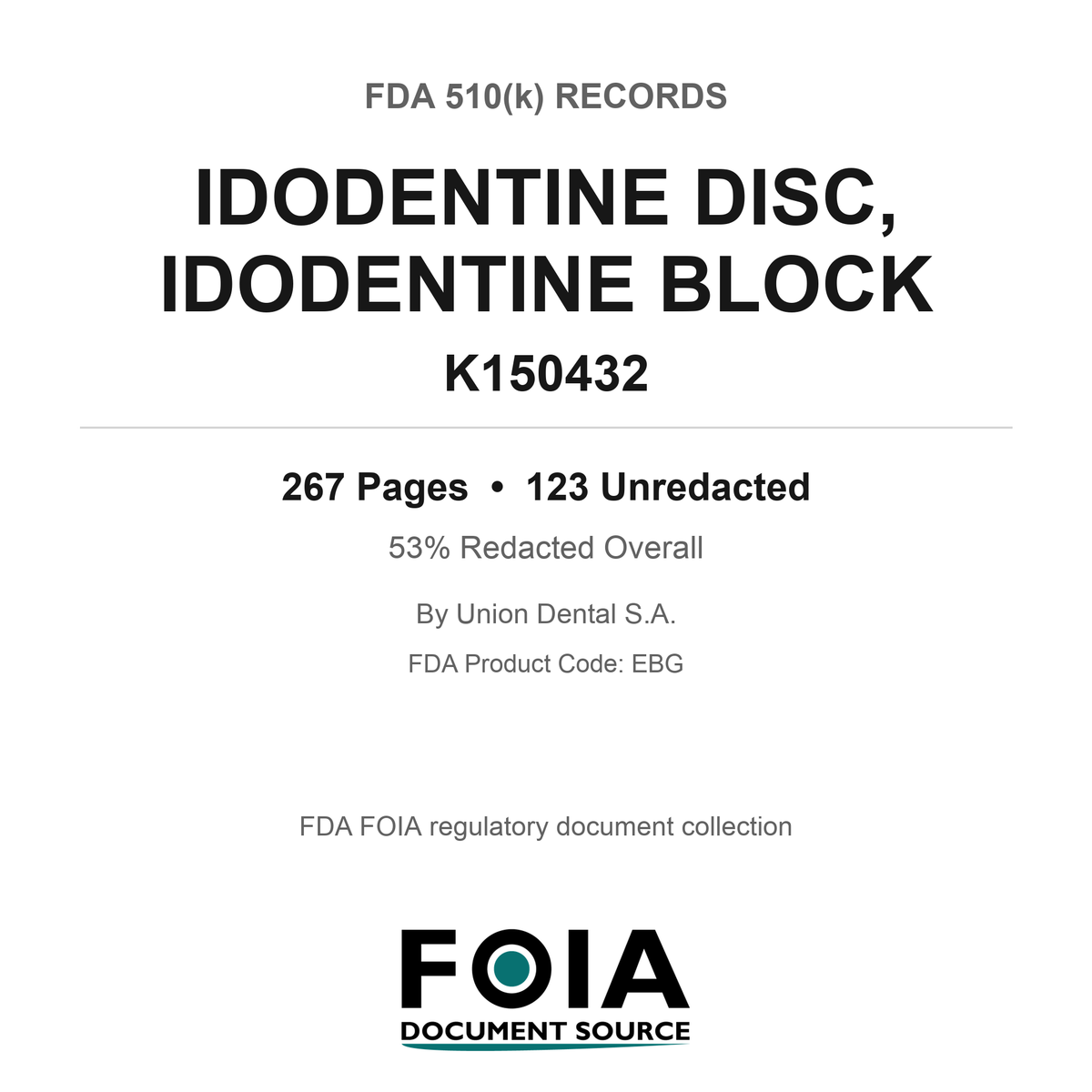FDA 510(k) K150432, IDODENTINE DISC, IDODENTINE BLOCK, by Union Dental S.A.
