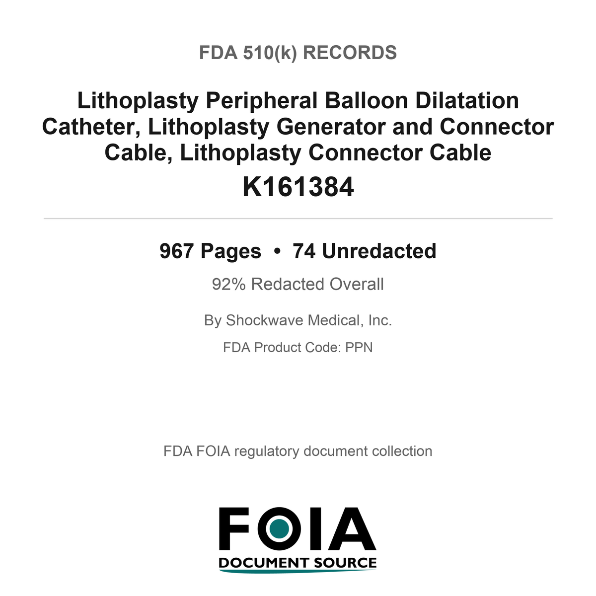 FDA 510(k) K161384, Lithoplasty Peripheral Balloon Dilatation Catheter, Lithoplasty Generator and Connector Cable, Lithoplasty Connector Cable, by Shockwave Medical, Inc.