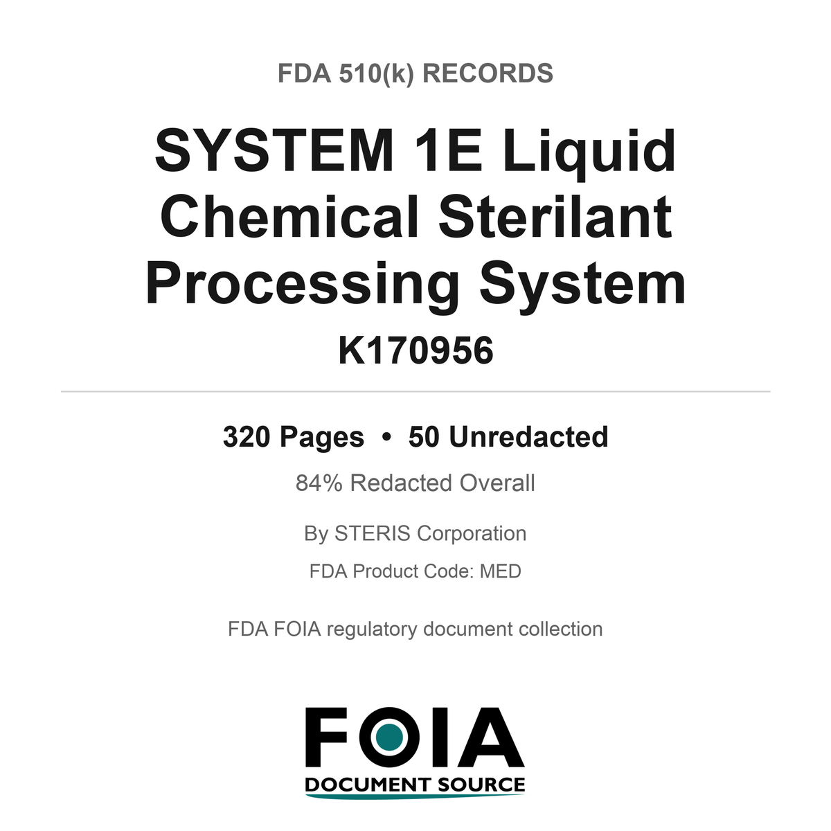 FDA 510(k) K170956, SYSTEM 1E Liquid Chemical Sterilant Processing System, by STERIS Corporation