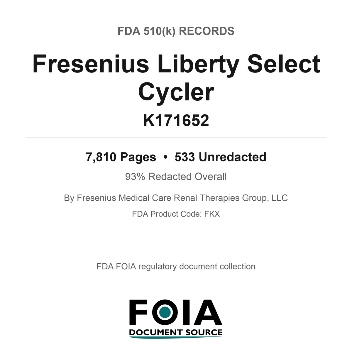FDA 510(k) K171652, Fresenius Liberty Select Cycler, by Fresenius Medical Care Renal Therapies Group, LLC