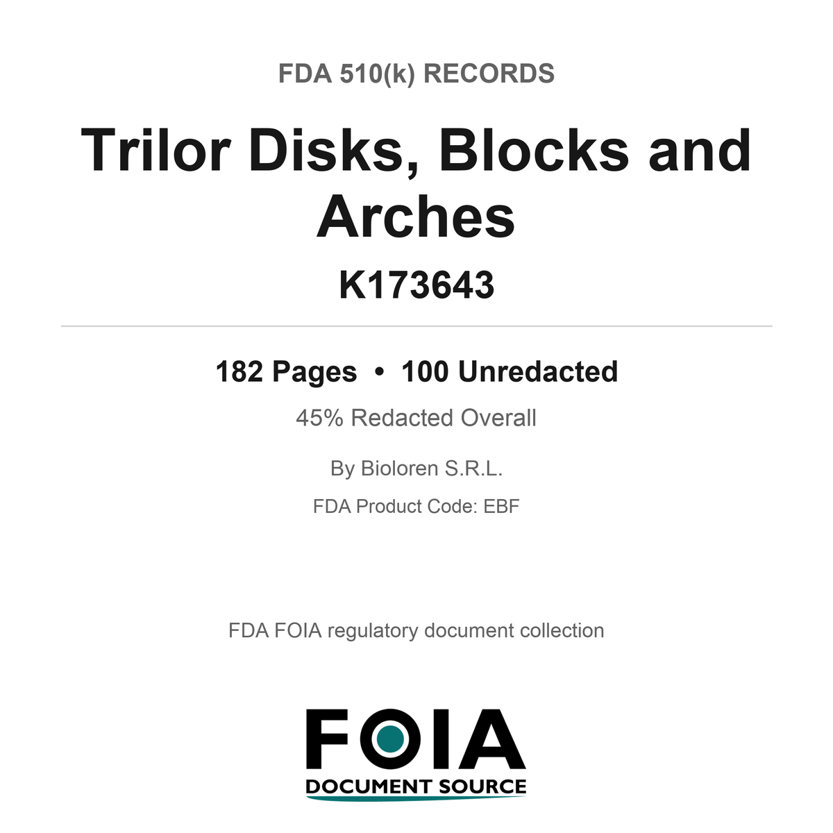 FDA 510(k) K173643, Trilor Disks, Blocks and Arches, by Bioloren S.R.L.