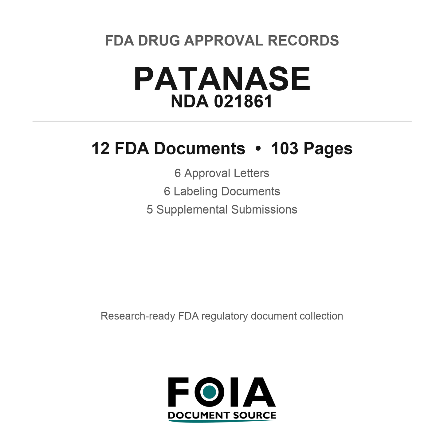 FDA PATANASE NDA 021861 Approval Package — Approval Records & Labeling