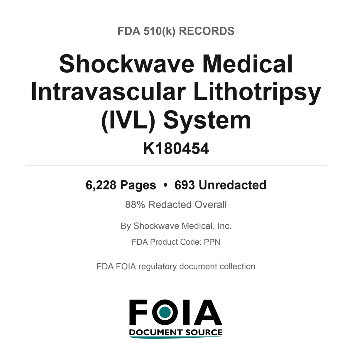 FDA 510(k) K180454, Shockwave Medical Intravascular Lithotripsy (IVL) System, by Shockwave Medical, Inc.