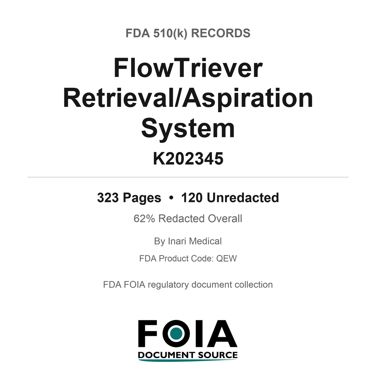 FDA 510(k) K202345, FlowTriever Retrieval/Aspiration System, by Inari Medical