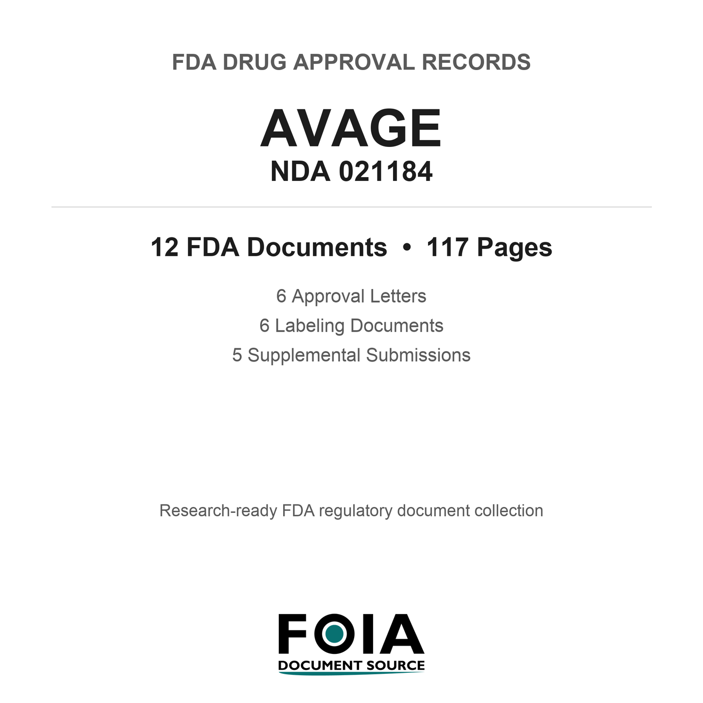 FDA AVAGE NDA 021184 Approval Package — Approval Records & Labeling