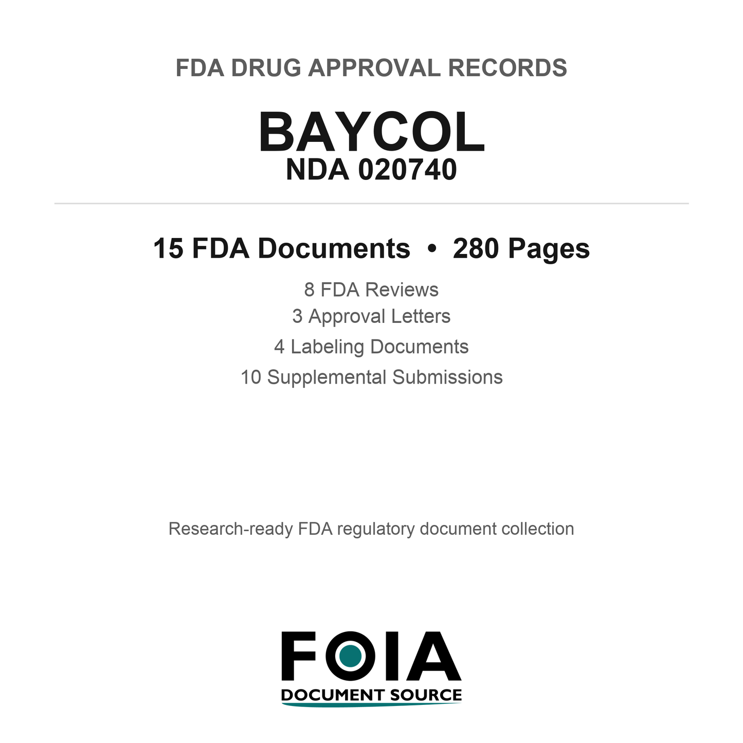 FDA BAYCOL NDA 020740 Approval Package — Reviews & Approval Records