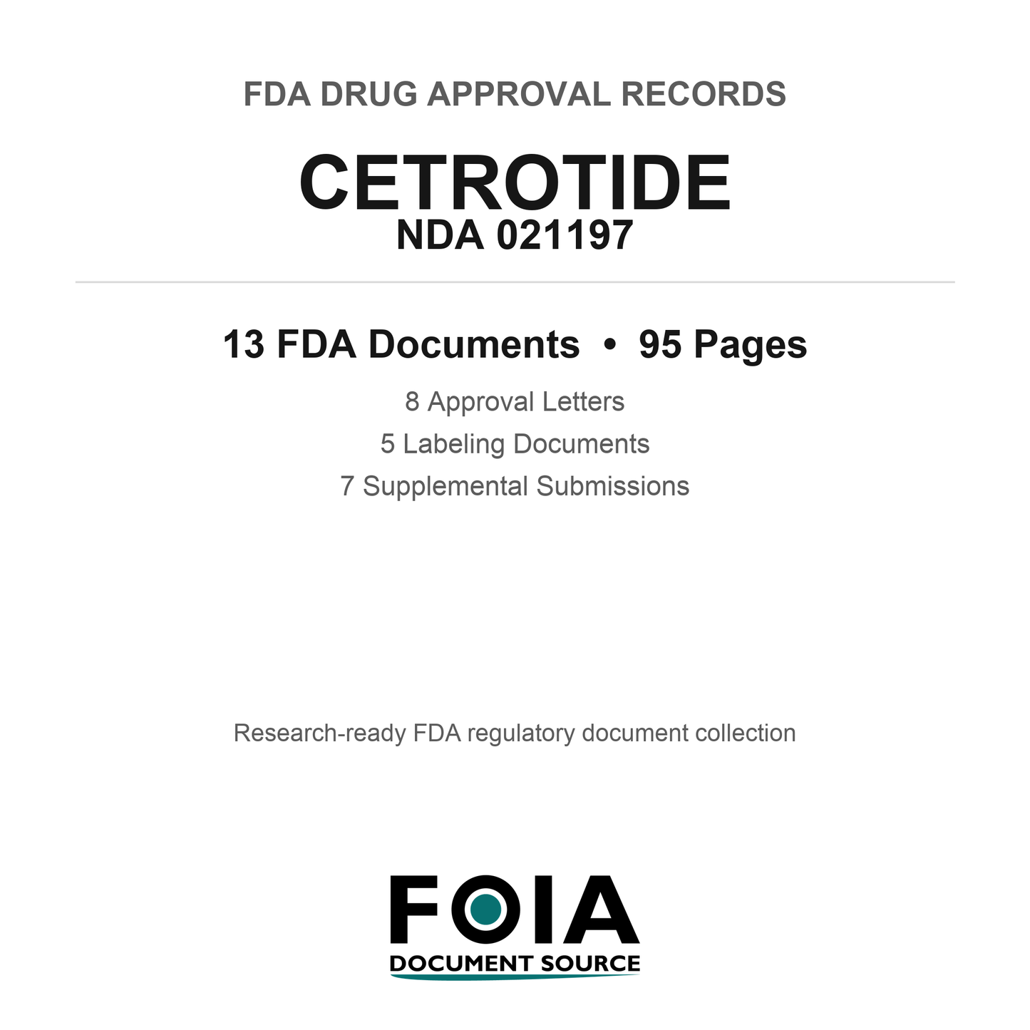 FDA CETROTIDE NDA 021197 Approval Package — Approval Records & Labeling