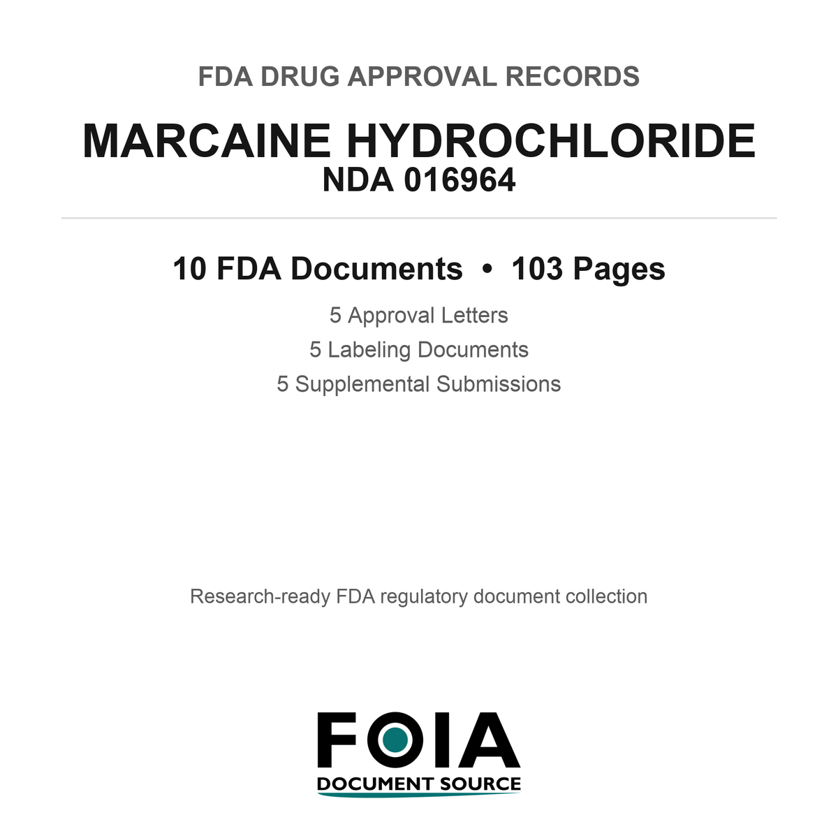 FDA MARCAINE HYDROCHLORIDE NDA 016964 Approval Package — Approval Records & Labeling