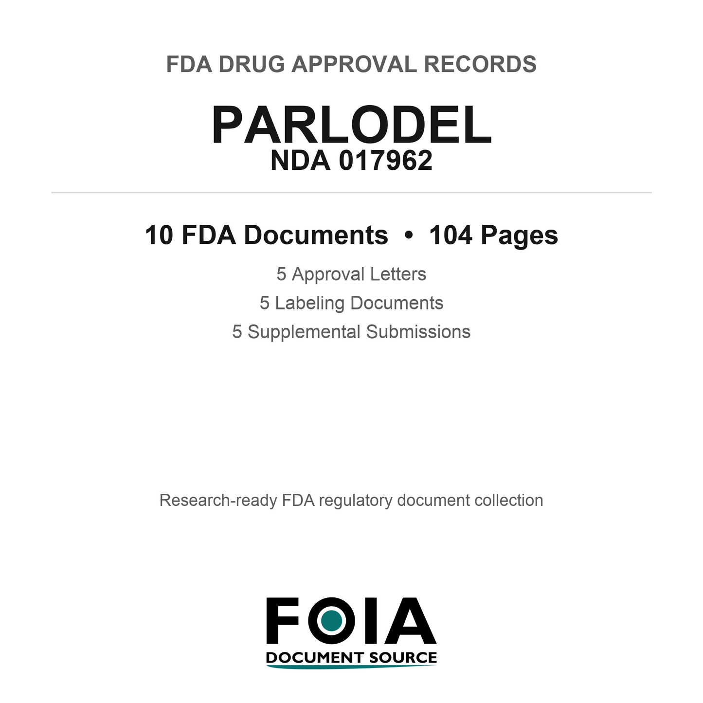 FDA PARLODEL NDA 017962 Approval Package — Approval Records & Labeling