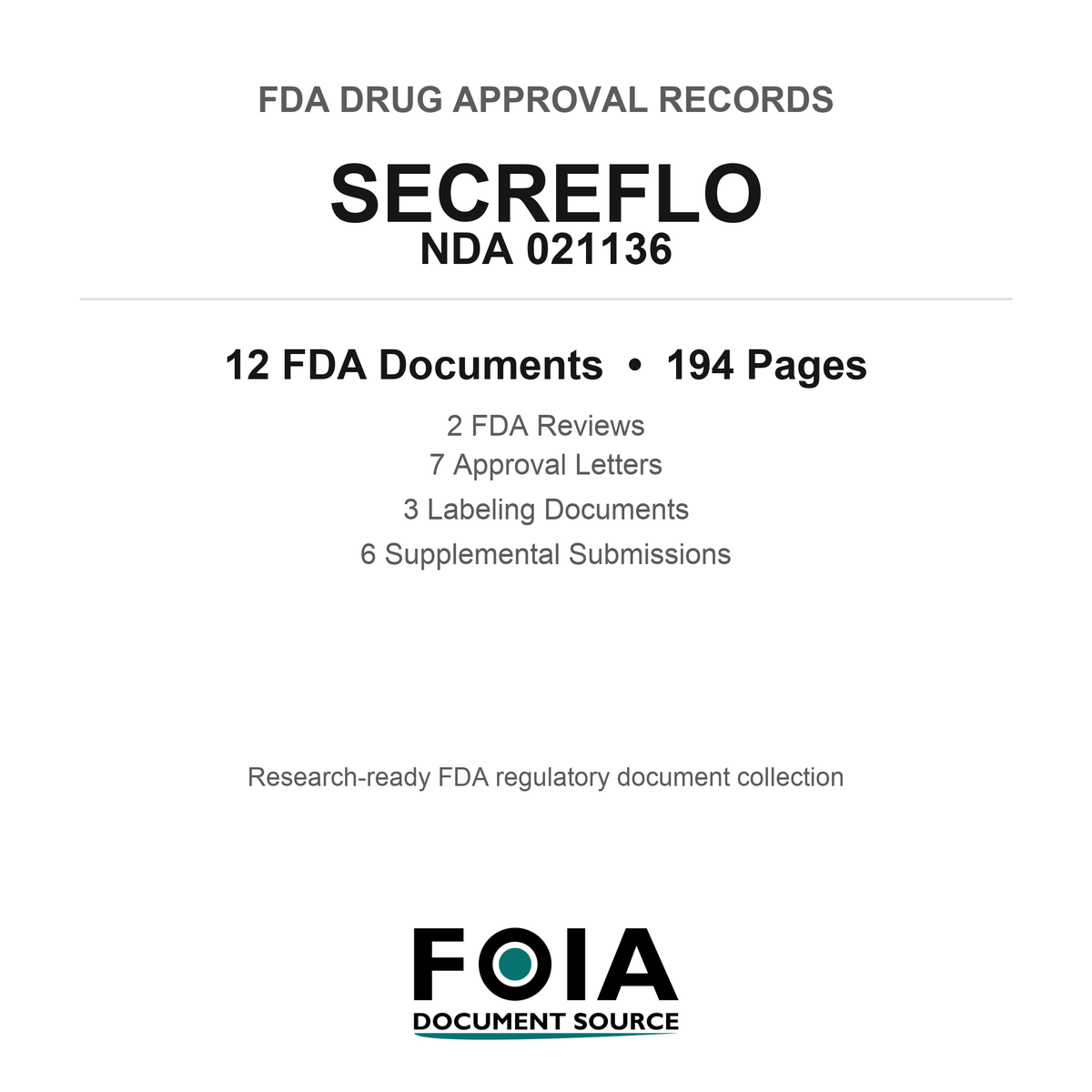 FDA SECREFLO NDA 021136 Approval Package — Reviews & Approval Records