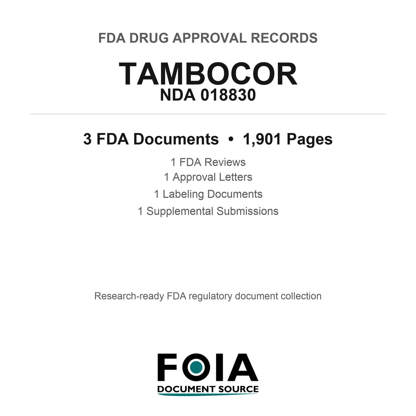 FDA TAMBOCOR NDA 018830 Approval Package — Reviews & Approval Records