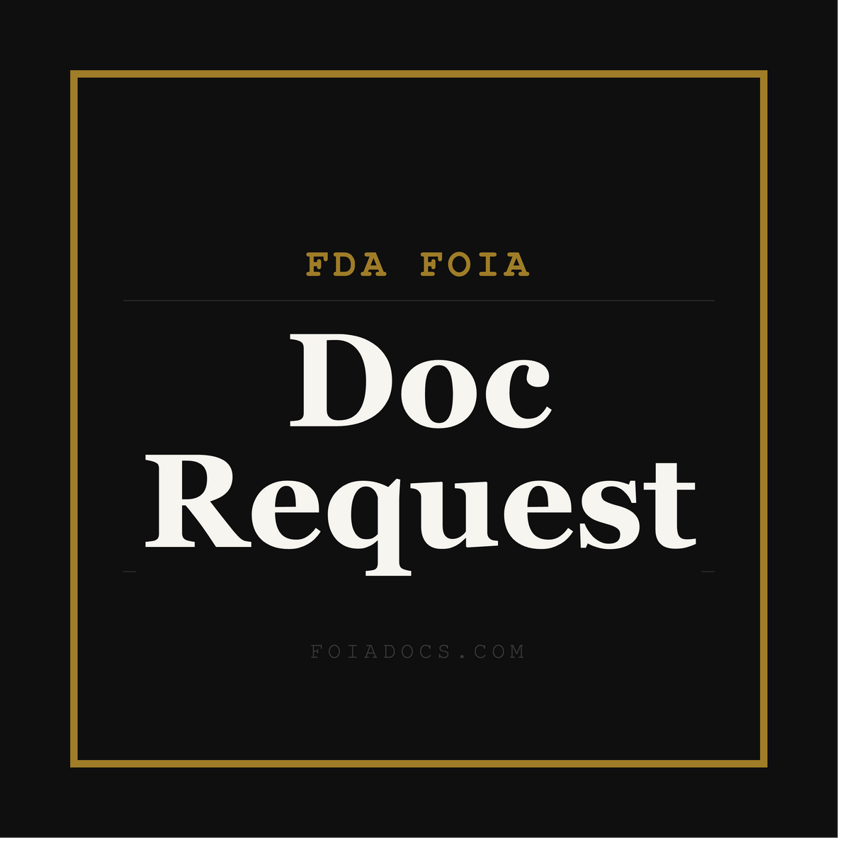 FDA FOIA Database Request